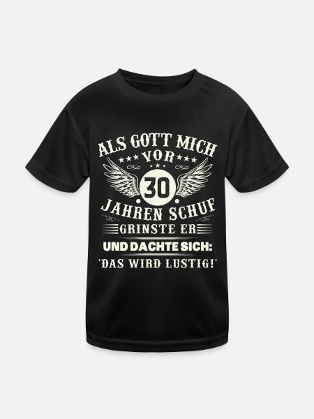 30. Geburtstag Als gott mich vor 30 jahren schuf - Kinder Funktions-T-Shirt - Schwarz - Vorne