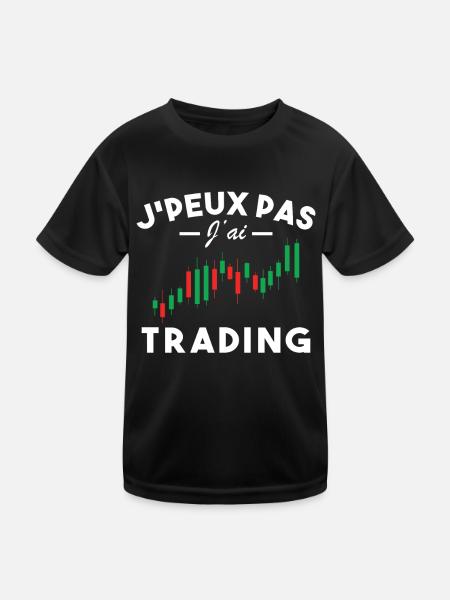 J'Peux Pas J'Ai Trading Métier Trader Humour - T-shirt sport Enfant - noir - Devant
