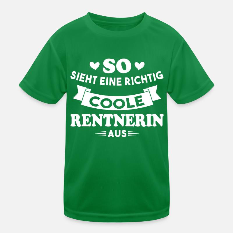 So sieht eine richtig coole Rentnerin aus Kinder Funktions-T-Shirt
