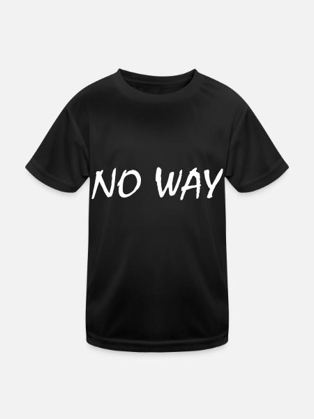 No way - Kids Functional T-Shirt - black - Front