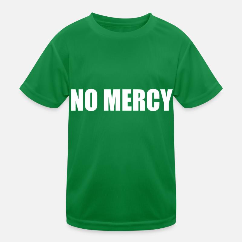 No mercy Kids Functional T-Shirt