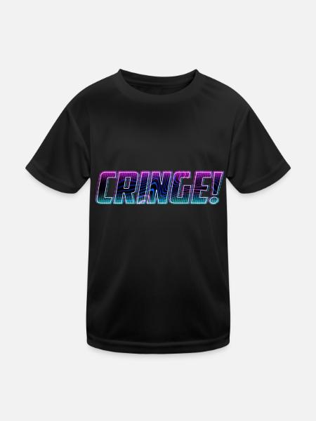 CRINGE cringe Cringe | Fremdschämen - Kinder Funktions-T-Shirt - Schwarz - Vorne