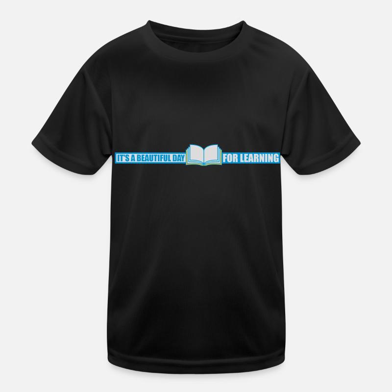 belle journée pour apprendre T-shirt sport Enfant