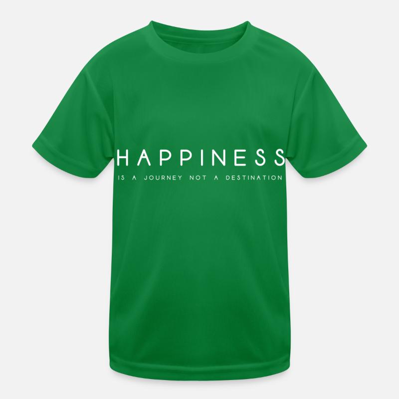 Happines glücklich sein reise Leben Spruch Kinder Funktions-T-Shirt