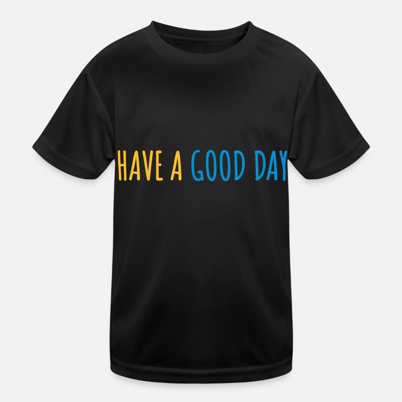 Bonne journée T-shirt sport Enfant