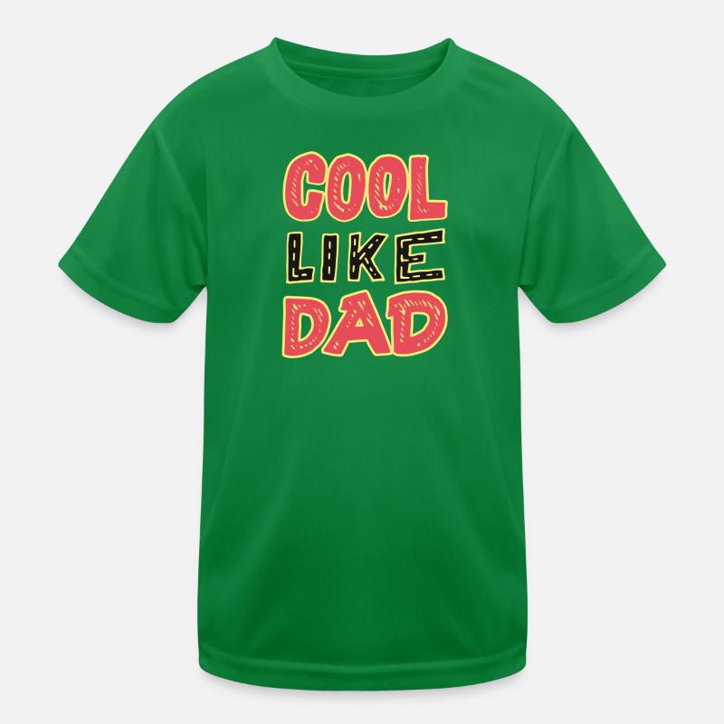 Cool comme papa T-shirt sport Enfant