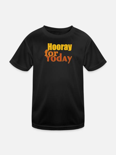 Hourra pour aujourd’hui - T-shirt sport Enfant - noir - Devant