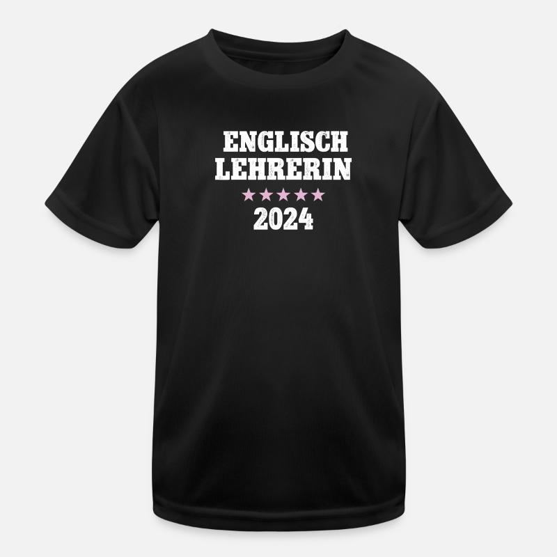 Englisch Lehrerin 2025 Englischlehrerin Schule Kinder Funktions-T-Shirt