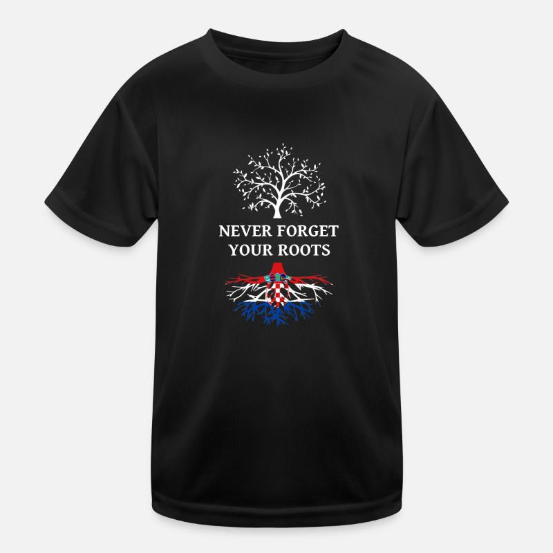 Kroatien Never Forget Your Roots Kinder Funktions-T-Shirt