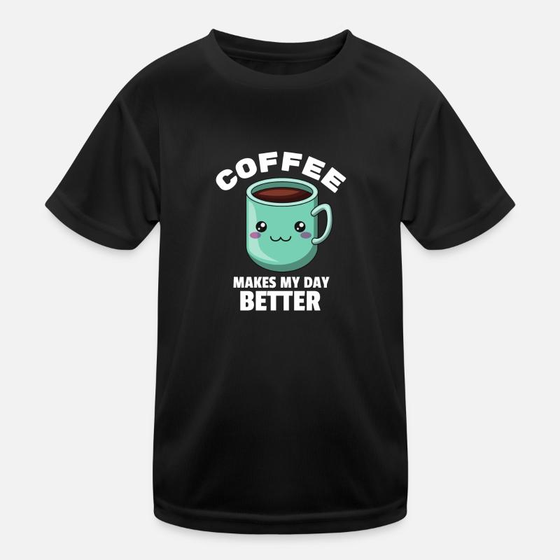 Coffee makes my day much better Kids Functional T-Shirt