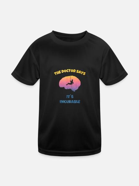 Incurable Mountaineer Climber Mountain Sports - Kids Functional T-Shirt - black - Front
