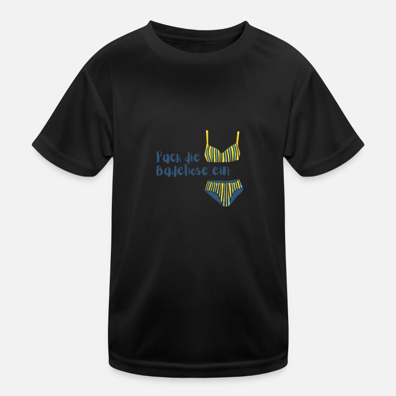 Pack die Badehose ein Kinder Funktions-T-Shirt