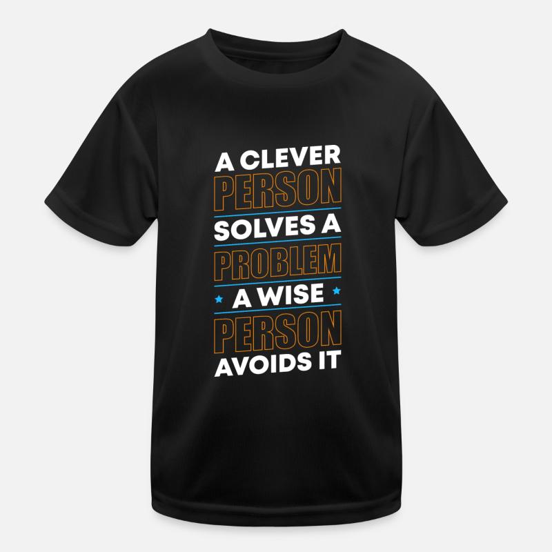 Problem Die Lösung Motto Kinder Funktions-T-Shirt
