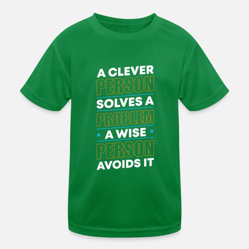 Problem The solution Motto Kids Functional T-Shirt