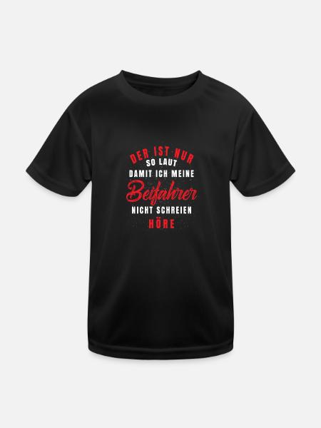 Der ist nur so Laut damit ich Beifahrer nicht höre - Kinder Funktions-T-Shirt - Schwarz - Vorne