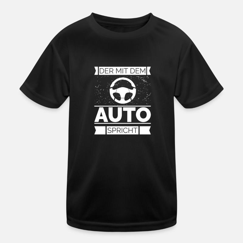 Der mit dem Auto spricht Kinder Funktions-T-Shirt