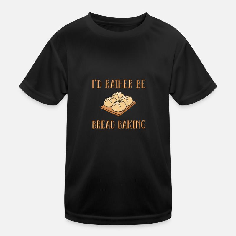 Cuisson du pain Boulangers Boulangers Cuisson du levain T-shirt sport Enfant