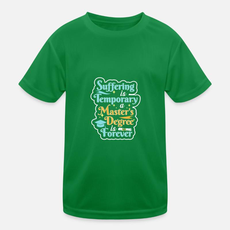 Master's degree University Kids Functional T-Shirt