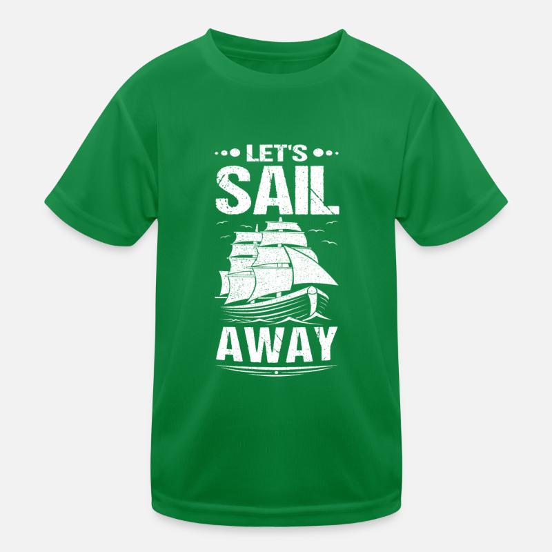 Let's sail away Kinder Funktions-T-Shirt