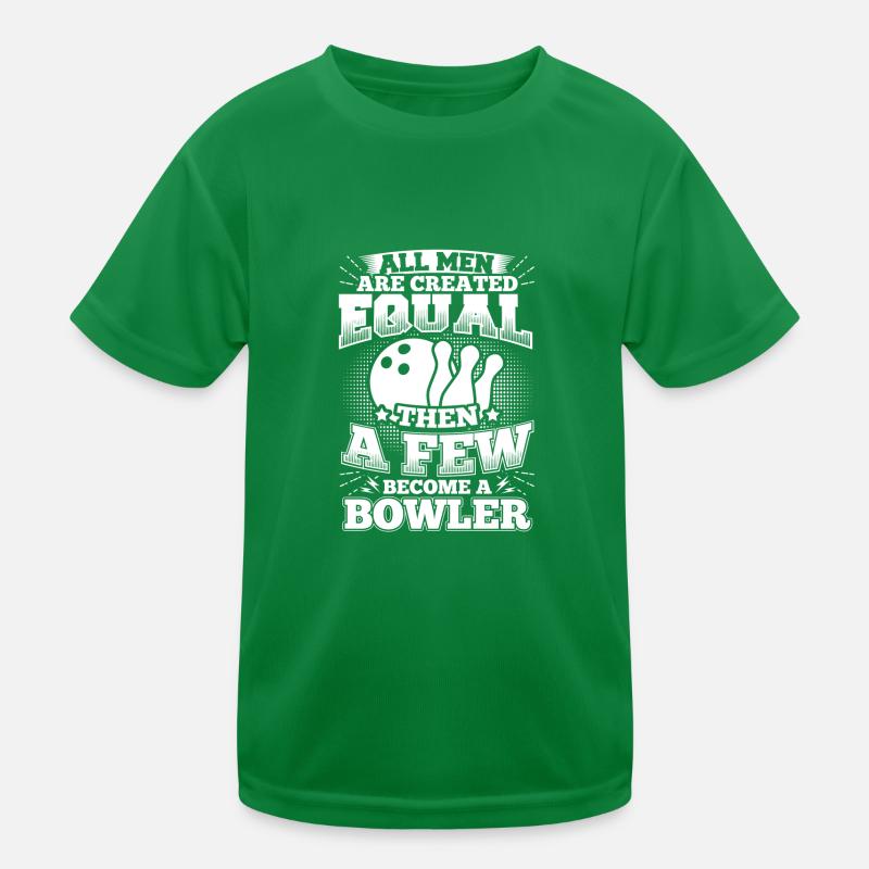 Funny Bowling Bowler Shirt All Men Equal Kinder Funktions-T-Shirt