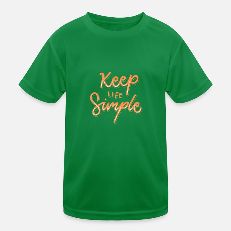 Halte das Leben einfach Kinder Funktions-T-Shirt