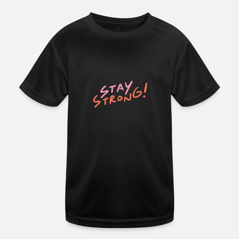 Stay Strong Kids Functional T-Shirt