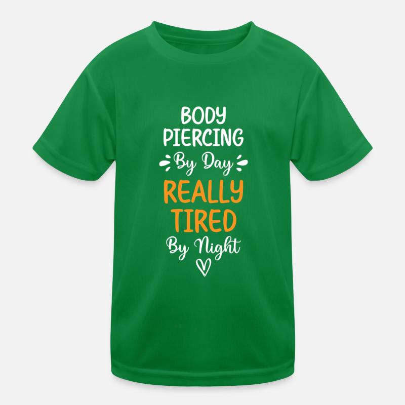 Beruf Schmerz Körperschmuck Studio Kinder Funktions-T-Shirt