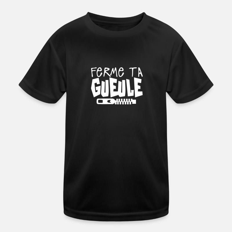 ferme ta gueule citation fermeture eclai - T-shirt sport Enfant - noir