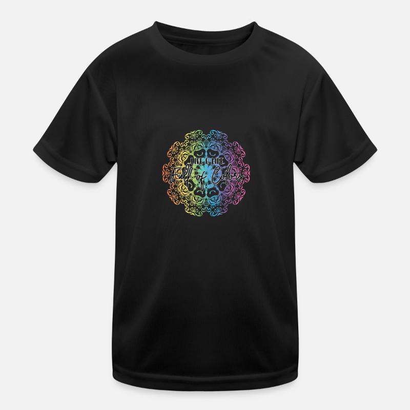 Lebe ein Leben voller Farben Kinder Funktions-T-Shirt