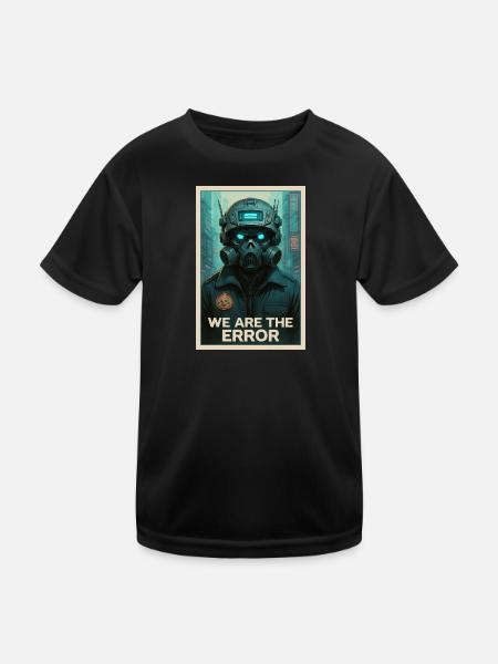 WIR SIND DER FEHLER - Kinder Funktions-T-Shirt - Schwarz - Vorne