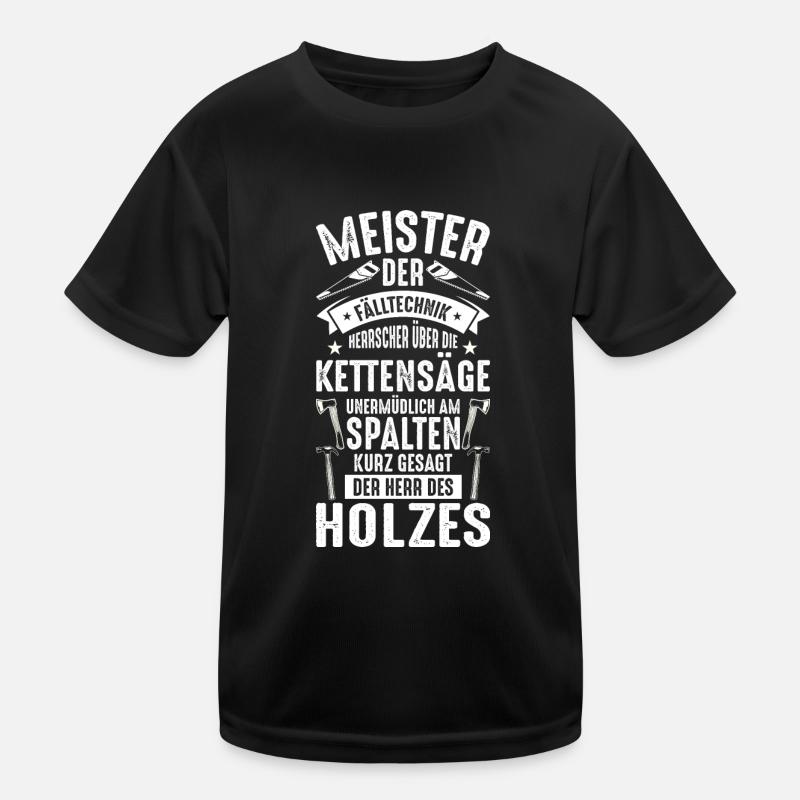 Holz Kettensäge | Holzfäller & Holz Waldarbeiter Kinder Funktions-T-Shirt