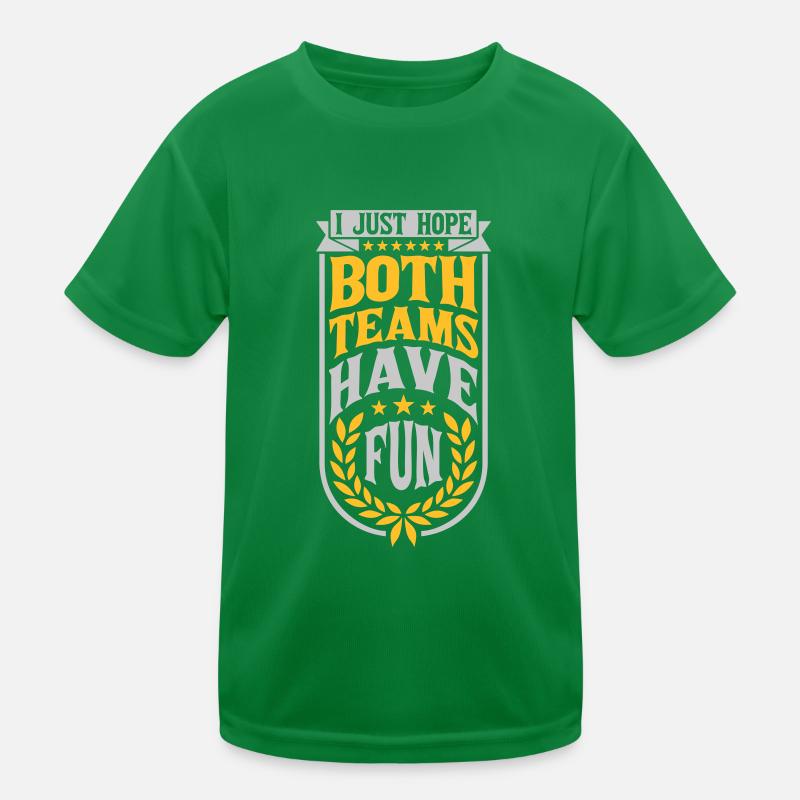 Both Teams Have Fun Kids Functional T-Shirt