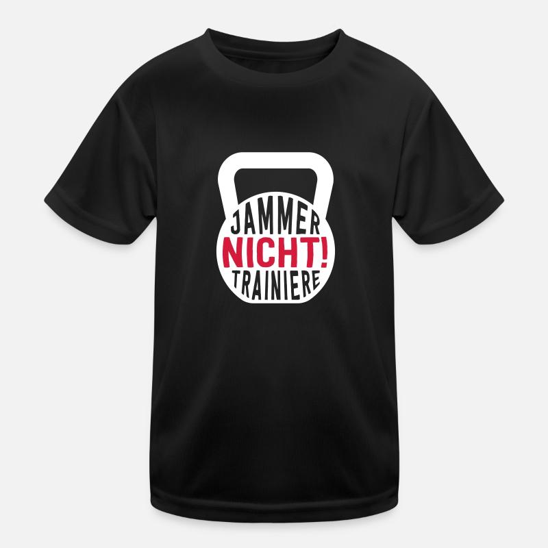 DON'T COMPLAIN! TRAIN - Kids Functional T-Shirt - black