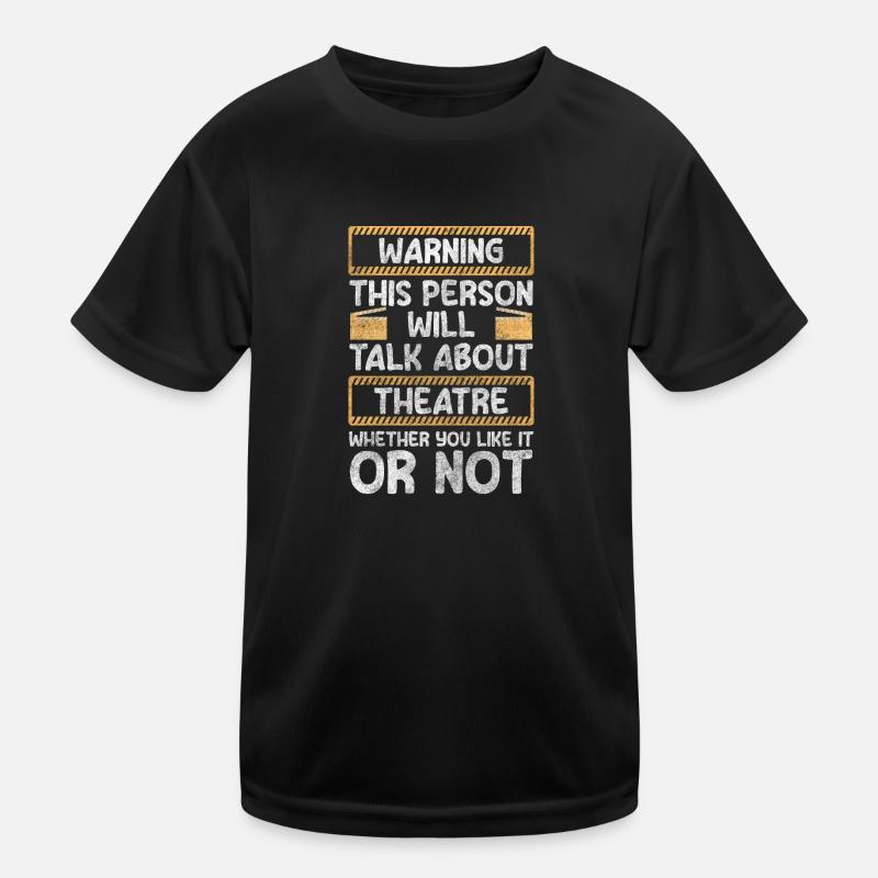 Actress Drama Kids Functional T-Shirt