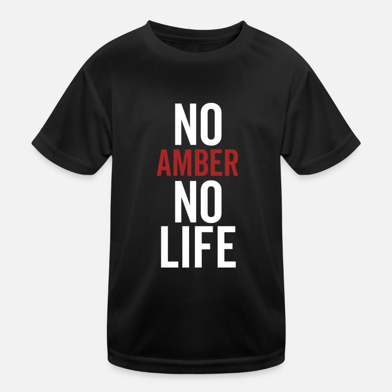 No Amber No Life Kids Functional T-Shirt
