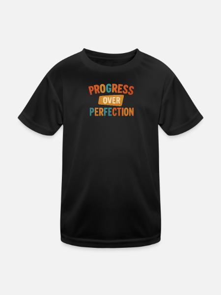 Le progrès plutôt que la perfection - T-shirt sport Enfant - noir - Devant