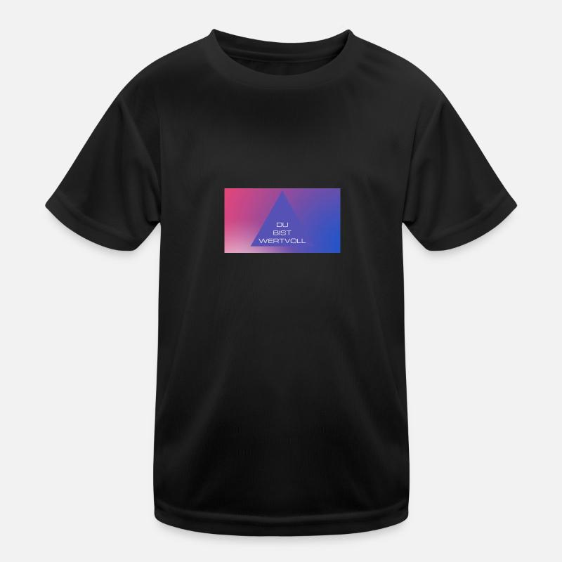 DU BIST WERTVOLL Kinder Funktions-T-Shirt