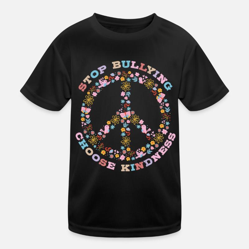 Stopp Mobbing, Wähle Freundlichkeit Kinder Funktions-T-Shirt