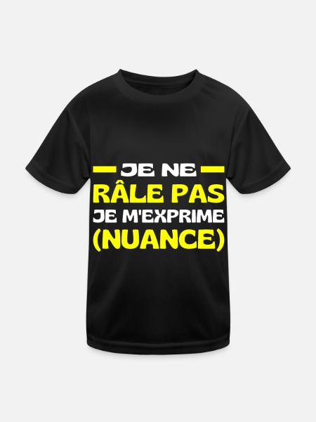 Je Ne Râle Pas Je M'exprime Nuance, Râleur Râleuse - T-shirt sport Enfant - noir - Devant