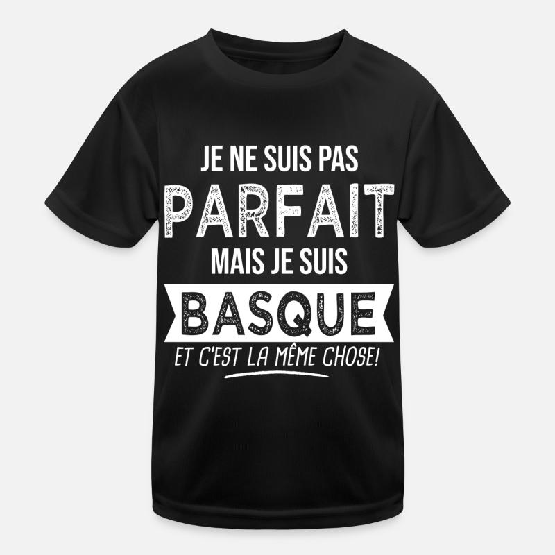 basque parfait je suis Basque Humour pays basque T-shirt sport Enfant