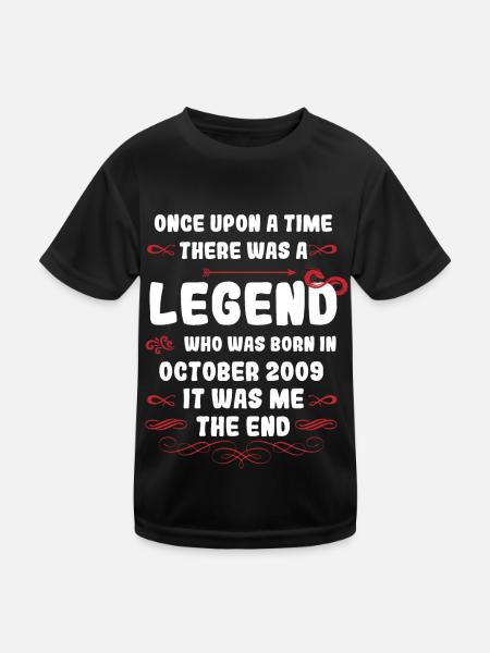 Es war einmal eine Legende. Oktober 2009 Geburtsta - Kinder Funktions-T-Shirt - Schwarz - Vorne