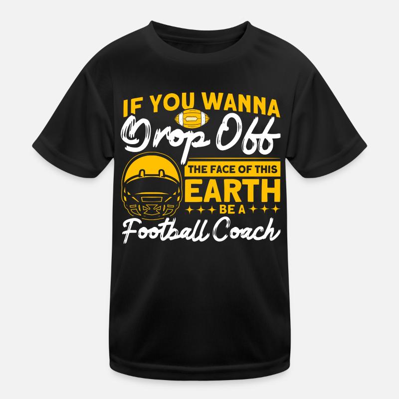Become a football coach Kids Functional T-Shirt