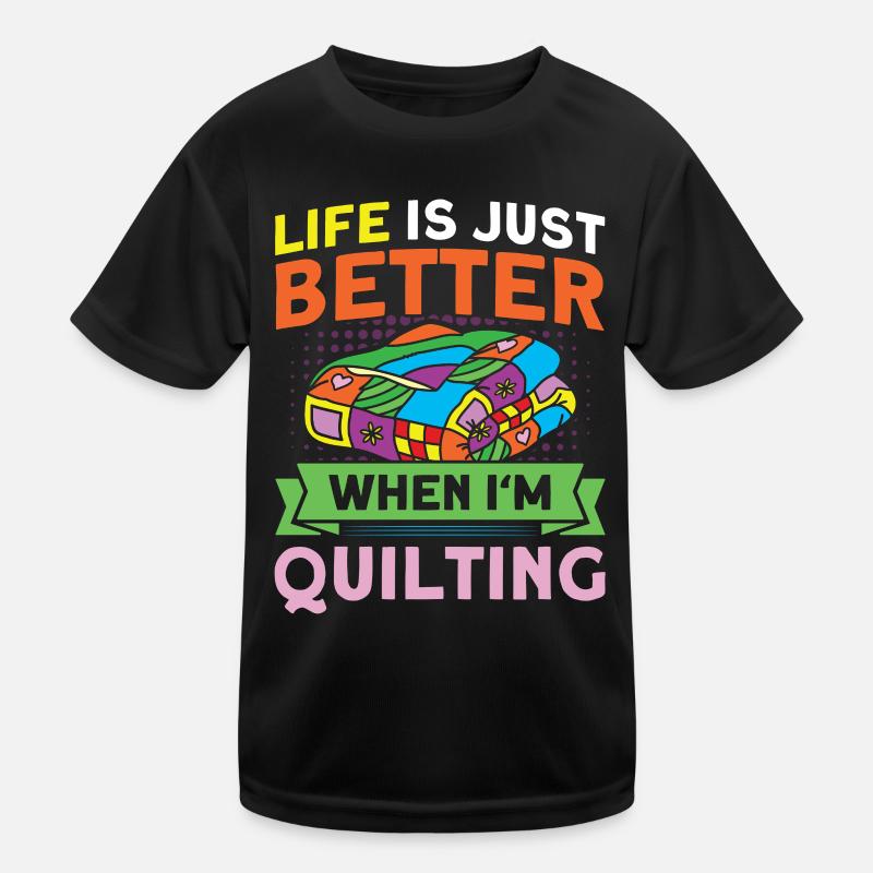 Seamstresses Quilting Lovers Quilting Kids Functional T-Shirt
