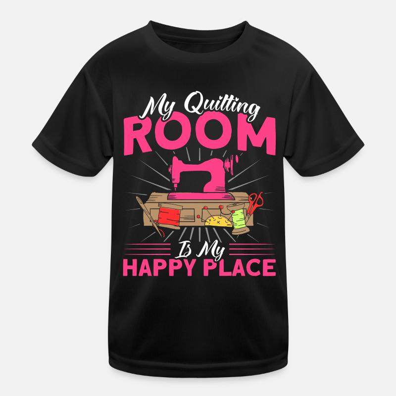 Seamstresses Quilting Lovers Quilting Kids Functional T-Shirt