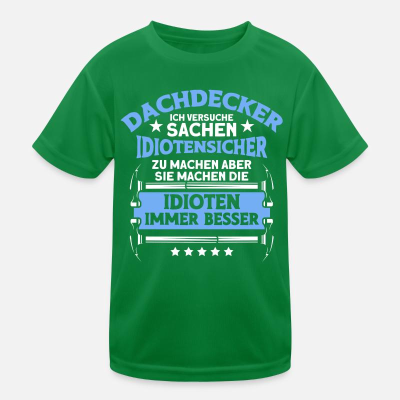 Dachdecker Geselle Dachdecker Dachdeckermeister Kinder Funktions-T-Shirt