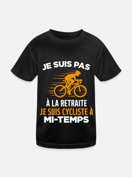Je Suis Pas À La Retraite Je Suis Cycliste Cadeau - T-shirt sport Enfant - noir - Devant