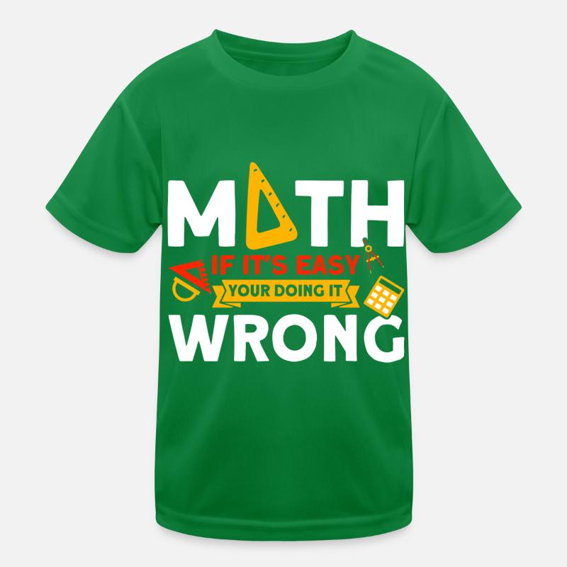 Math Mathematics Science Math Gift Kids Functional T-Shirt