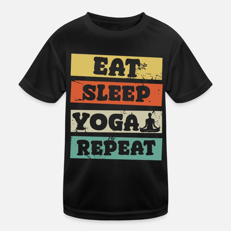 eat sleep yoga repeat Kinder Funktions-T-Shirt