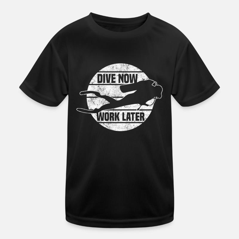 Dive now, Work later - Tauchen - Kinder Funktions-T-Shirt - Schwarz