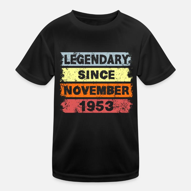 Legendary since November 1953 - Geburtstag Kinder Funktions-T-Shirt